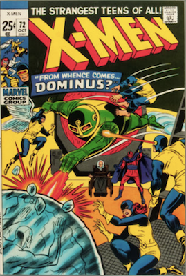 Uncanny X-Men #72. One of the reprint series which ran until #94 relaunched the series. Click for values