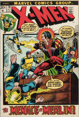 Uncanny X-Men #78. One of the reprint series which ran until #94 relaunched the series. Click for values