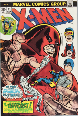 Uncanny X-Men #81. One of the reprint series which ran until #94 relaunched the series. Click for values