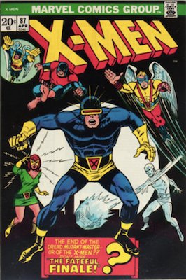 Uncanny X-Men #87. One of the reprint series which ran until #94 relaunched the series. Click for values