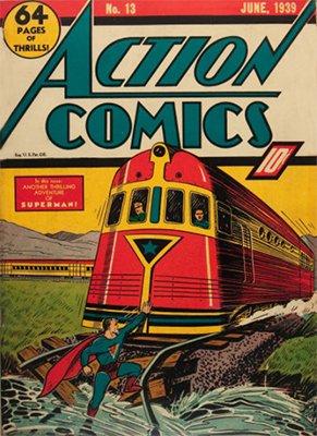 Action Comics #13 (June 1939): Superman Takes Flight! Click for values