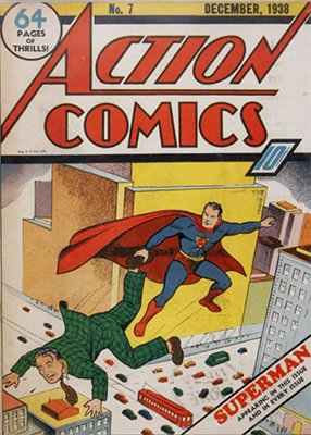 Action Comics #7 (December 1938): Second Cover Appearance of Superman. Click for values
