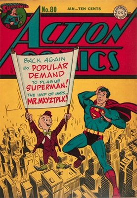 Action Comics #80: Second appearance of Mr. Mxyztplk, first cover. Click for value