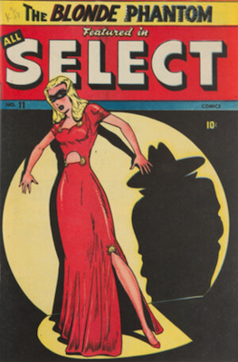 All Select Comics #11: First Appearance of the Blonde Phantom. Click for values