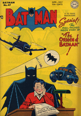 Hot Comics #81: Batman #47, 1st Detailed Origin of Batman. NEW ENTRY FOR 100 HOT COMICS 2017. Click to buy a copy