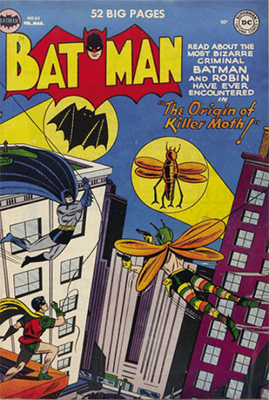 Origin and First Appearance, Killer Moth, Batman #63, DC Comics, 1951. Click for value