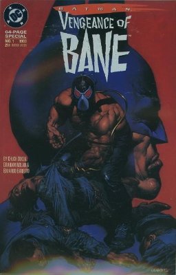 Origin and First Appearance, Bane, Batman: Vengeances of Bane #1, DC Comics, 1993. Click for value