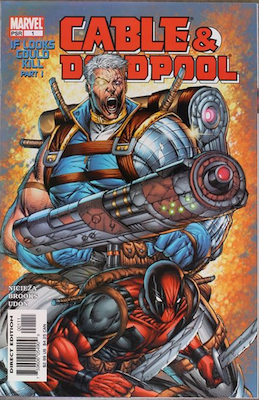 Cable and Deadpool #1 (Marvel, 2004): First Cable / Deadpool Comic Series. Click for values