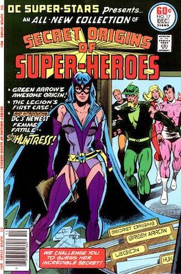 DC Super Stars #17: first appearance of Helena Wayne, daughter of Bruce Wayne and Selina Kyle. Click for value