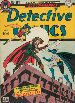 Origin and First Appearance, Cavalier, Detective Comics #81, DC Comics, 1943. Click for value