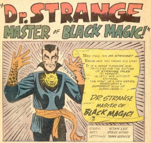 The very first panel featuring Dr Strange appeared in the now red-hot book, Strange Tales #110