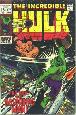 The Absorbing Man (First Appearance: Journey Into Mystery #114, March, 1965; First Battle With Hulk: Incredible Hulk #125, March, 1970). Click for value
