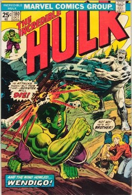 The Incredible Hulk #180 (October 1974): First (Brief) Appearance of Wolverine. Click for values