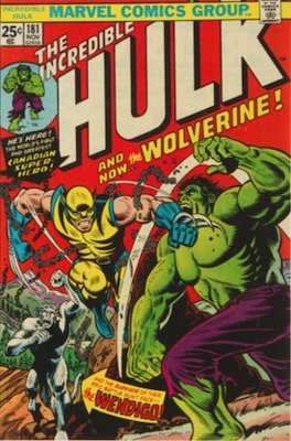 First Appearance, Wolverine, Incredible Hulk #181, Marvel Comics, 1974. Click for values