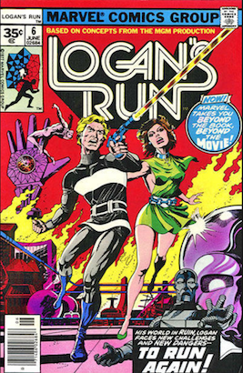 KEY ISSUE! Logan's Run #6 Marvel 35c Price Variant 1st Solo Thanos Story