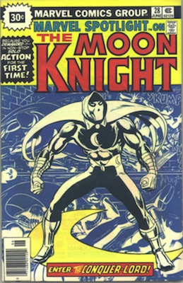 KEY ISSUE! Marvel Spotlight #28: 1st Solo Moon Knight Marvel 30 Cent Price Variants. April, 1976. Starburst Price