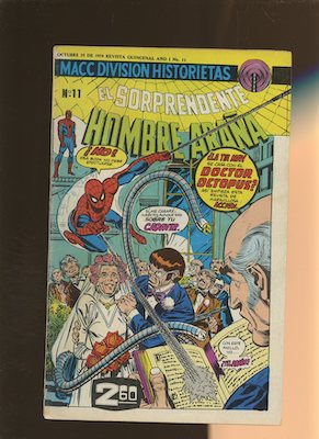 Mexican Spider Man vol 2 #11. Click for values.