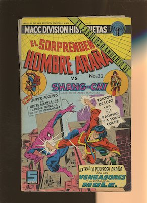 Mexican Spider Man vol 2 #32. Click for values.