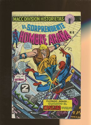 Mexican Spider Man vol 2 #6. Click for values.