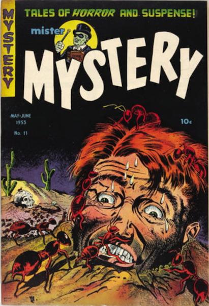 Mister Mystery #11 (1953): Huge Ants Attack Buried Human!