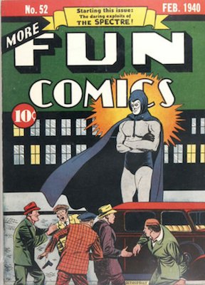 More Fun Comics #52 (Feb 1940): First Appearance of Spectre. Rare! Click for values