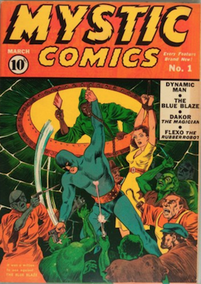 Mystic Comics #1 (Mar 1940): First Appearance of Flexo and Blue Blaze. Click for values