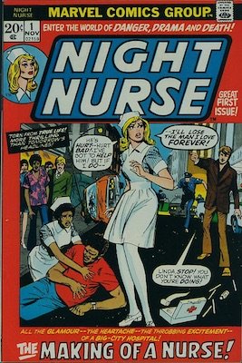 Night Nurse #1: 1st Bronze Age Appearance of Night Nurse (Linda Carter). Click for values