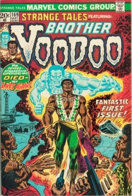Origin and First Appearance, Brother Voodoo, Strange Tales #169, Marvel Comics, 1973. Click for values