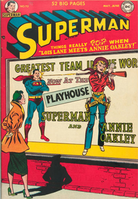 Superman comic #70: Annie Oakley appearance. Click for value