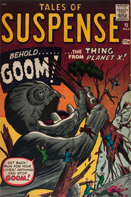 Origin and First Appearance, Goom, Tales of Suspense #15, Marvel Comics, 1961. Click for value