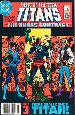 Tales of the Teen Titans #44 (July, 1984): Dick Grayson Becomes Nightwing. Click for value