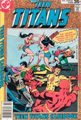Teen Titans #53 (February, 1978): Last Issue; Teen Titans Grow Up. Click for value