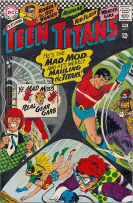 Origin and First Appearance, The Mad Mod, Teen Titans #7, January, 1967. Click for value