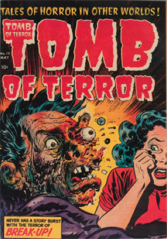 #6 most gross horror comic books: Tomb of Terror #15, Exploding face cover! Click for value