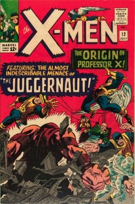 Juggernaut (First Appearance: X-Men #12, July, 1965). Click for value